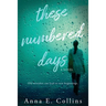 These Numbered Days