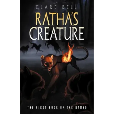 Ratha's Creature (the Named Series #1)