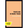 Traveling in Mark Twain