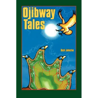 Ojibway Tales