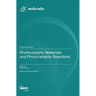 Photocatalytic Materials and Photocatalytic Reactions