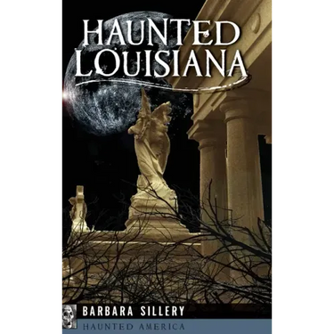 Haunted Louisiana