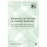 The Sociology of Pottery in Ancient Palestine: The Ceramic Industry and the Diffusion of Ceramic Style in the Bronze and Iron Ages