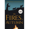 The Fires of Autumn (Staircase Books Large Print Edition)