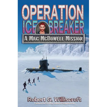 Operation Ice Breaker: A Mac McDowell Mission