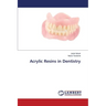 Acrylic Resins in Dentistry