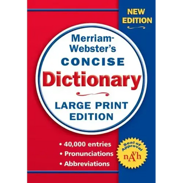 Merriam-Webster's Concise Dictionary: Large Print Edition