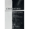 Crossing the Line: Leading to Make a Difference
