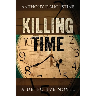Killing Time: A Detective Novel