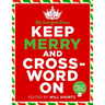 The New York Times Keep Merry and Crossword on: 200 Easy to Hard Puzzles