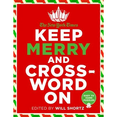 The New York Times Keep Merry and Crossword on: 200 Easy to Hard Puzzles