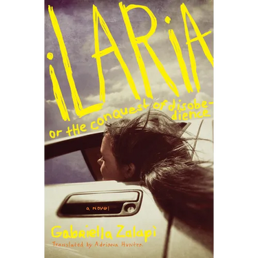 Ilaria, or the Conquest of Disobedience