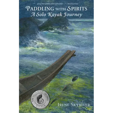 Paddling with Spirits: A Solo Kayak Journey