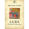 Luke: The Gospel of Amazement
