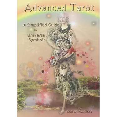 Advanced Tarot: A Simplified Guide to Universal Symbols