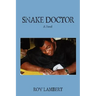 Snake Doctor