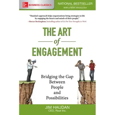 The Art of Engagement: Bridging the Gap Between People and Possibilities