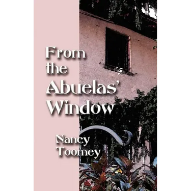 From the Abuelas' Window