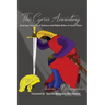 The Cyrus Anointing: Accessing Treasures of Darkness and Hidden Riches of Secret Places