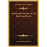 The Dolorous Passion of Our Lord Jesus Christ