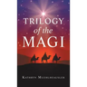Trilogy of the Magi