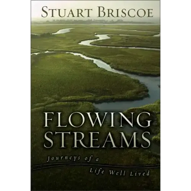 Flowing Streams: Journeys of a Life Well Lived