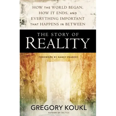 The Story of Reality: How the World Began, How It Ends, and Everything Important That Happens in Between