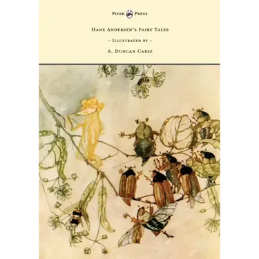 Hans Andersen's Fairy Tales - Illustrated by A. Duncan Carse