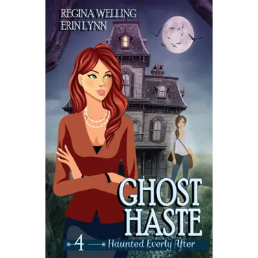 Ghost Haste: A Cozy Mystery with a Ghostly Twist