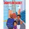 Daddy's Big Secret Jordan Learns The Truth