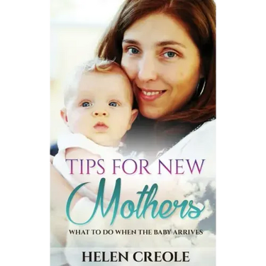 Tips For New Mothers