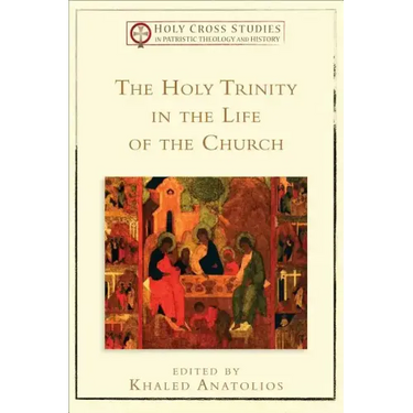 The Holy Trinity in the Life of the Church