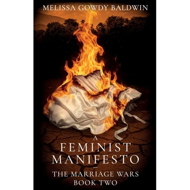 A Feminist Manifesto: The Marriage Wars