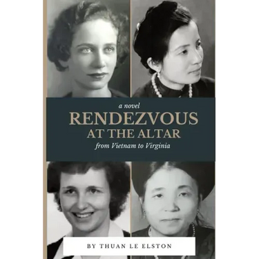Rendezvous At The Altar: From Vietnam to Virginia