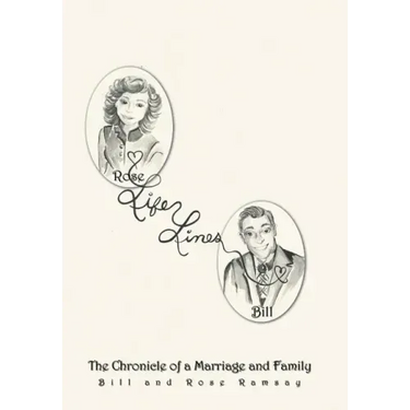 Life Lines: The Chronicle of a Marriage and Family