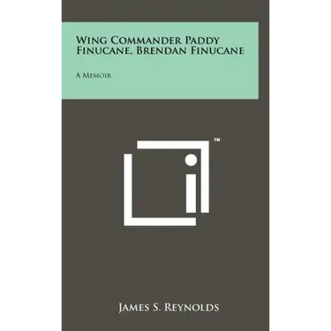 Wing Commander Paddy Finucane, Brendan Finucane: A Memoir