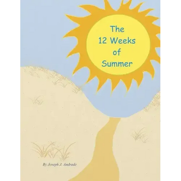 The 12 Weeks of Summer.