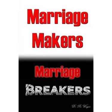 Marriage Makers/Marriage Breakers