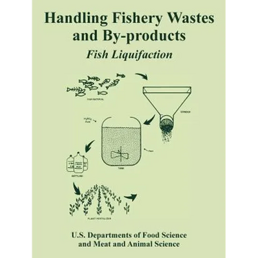 Handling Fishery Wastes and By-products: Fish Liquifaction