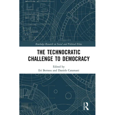 The Technocratic Challenge to Democracy