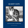 Quaint Cats Grayscale Adult Coloring Book