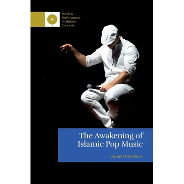 The Awakening of Islamic Pop Music