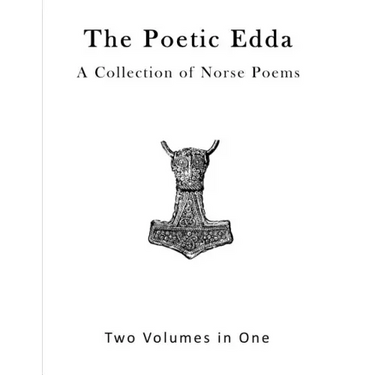The Poetic Edda: A Collection of Old Norse Poems