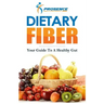 Dietary Fiber: Your Guide to a Healthy Gut