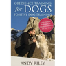Obedience Training for Dogs: Positive Dog Training