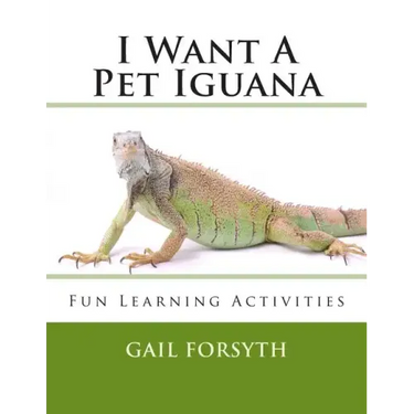 I Want A Pet Iguana