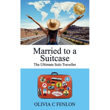 Married to a Suitcase: The Ultimate Solo Traveller