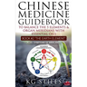 Chinese Medicine Guidebook Essential Oils to Balance the Earth Element & Organ Meridians