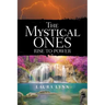 The Mystical Ones: Rise to Power
