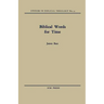 Biblical Words for Time
